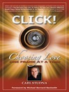Click! (eBook): Choosing Love One Frame at a Time